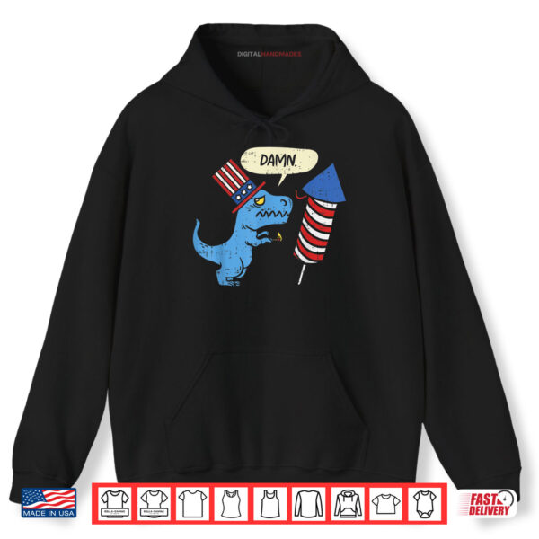 Hoodie Damn TRex Short Hands Firecracker Funny Firework 4th Of July Shirt
