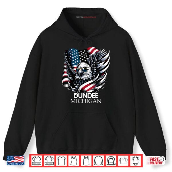 Dundee Michigan 4th Of July USA American Flag Shirt 2 Hoodie Dundee Michigan 4th Of July USA American Flag Shirt