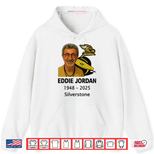 Eddie Jordan Silverstone F1 2025 Shirt 2 Hoodie Eddie Jordan Silverstone F1 2025 Shirt