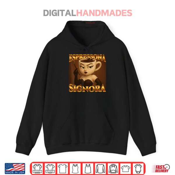 Espressona Signora Italian Brainrot Shirt 2 Hoodie Espressona Signora Italian Brainrot Shirt