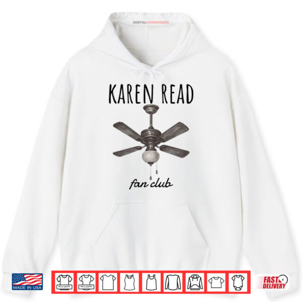 Hoodie Free Karen Read Fan Club Shirt