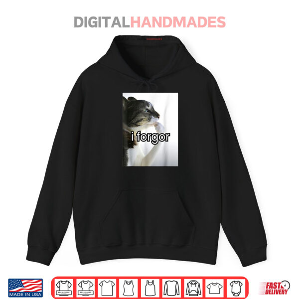 Funny Silly Cat Meme I Forgor Cringe Brainrot Meme Shirt 2 Hoodie Funny Silly Cat Meme I Forgor Cringe Brainrot Meme Shirt