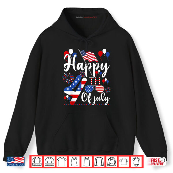 Hoodie Happy Fourth Of July Patriotic US American Flag 4th Of July Shirt