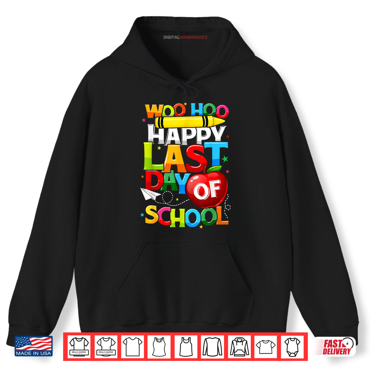 Happy Last Day of School Teachers Students Graduation Shirt Happy Last Day of School Teachers Students Graduation Shirt