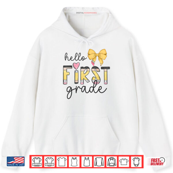 Hoodie Hello First Grade Teacher Coquette Pencil Bow Back To School Shirt