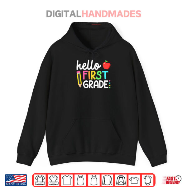Hoodie Hello First Grade Team 1st Grade Back to School Teacher Kids Shirt