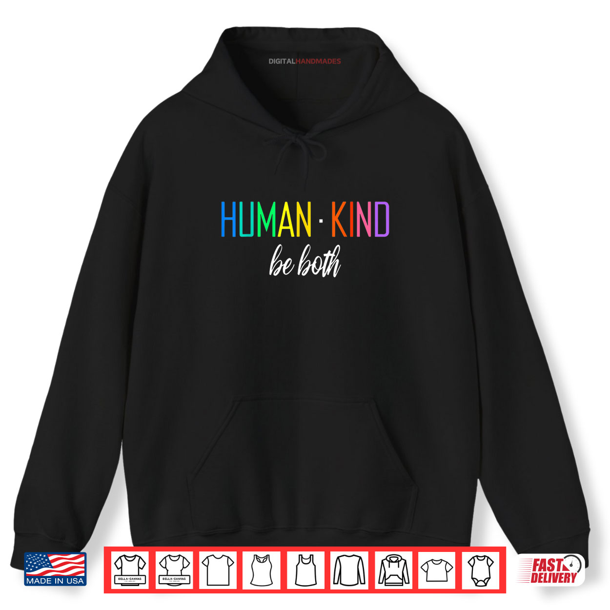 Human Kind Be Both LGBTQ Ally Pride Rainbow Positive Message Shirt Human Kind Be Both LGBTQ Ally Pride Rainbow Positive Message Shirt