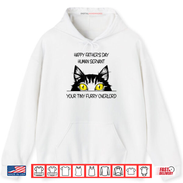 Hoodie Human Servant Your Tiny Furry Overlord Shirt
