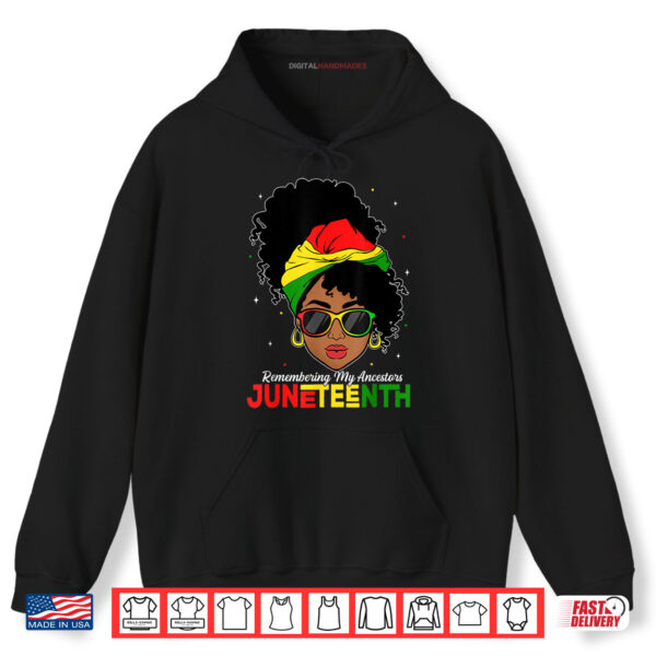 Hoodie Juneteenth Tshirt Black Women Girl Remembering My Ancestors Shirt