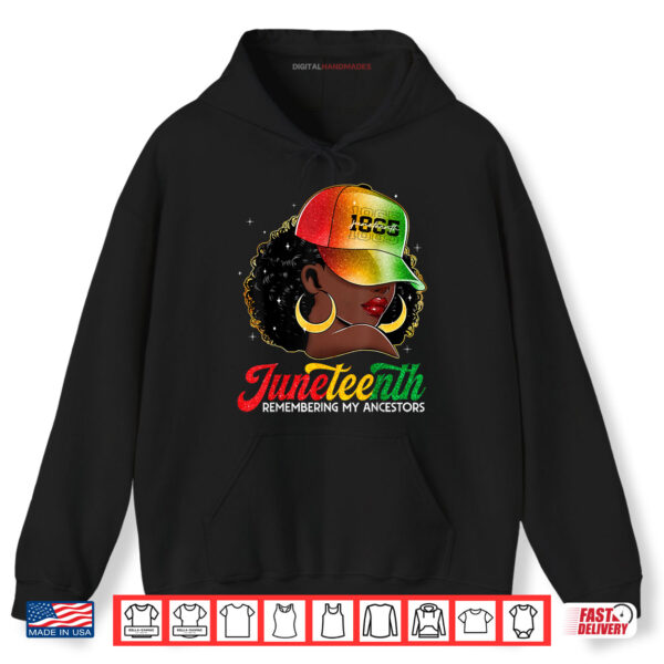 Hoodie Juneteenth Tshirt Black Women Girls Remembering My Ancestors Shirt