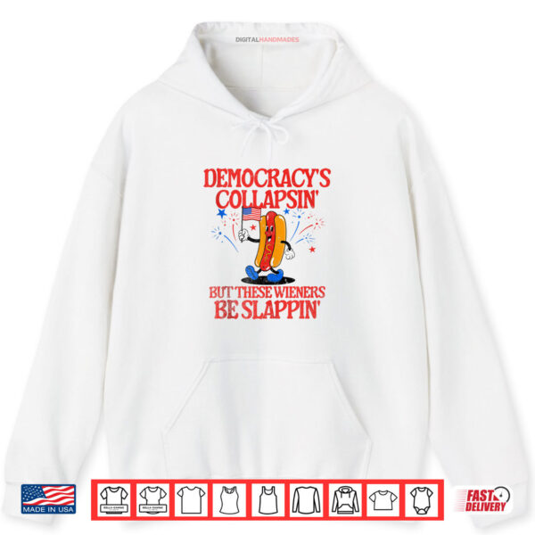 Hoodie Liberal Fourth Of July Weiner Shirt digitalhandmades 1