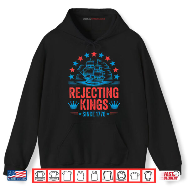 No Kings In America Shirt Rejecting Kings Since 1776 Shirt 2 Hoodie No Kings In America Shirt Rejecting Kings Since 1776 Shirt
