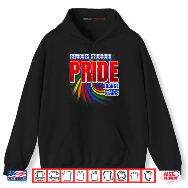 Hoodie Pride Removes Stubborn Orange Stains Pride Month LGBTQ Shirt