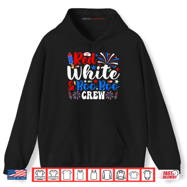 Red White And Boo Boo Crew Funny 4th Of July Nurse Shirt 2 Hoodie Red White And Boo Boo Crew Funny 4th Of July Nurse Shirt digitalhandmades