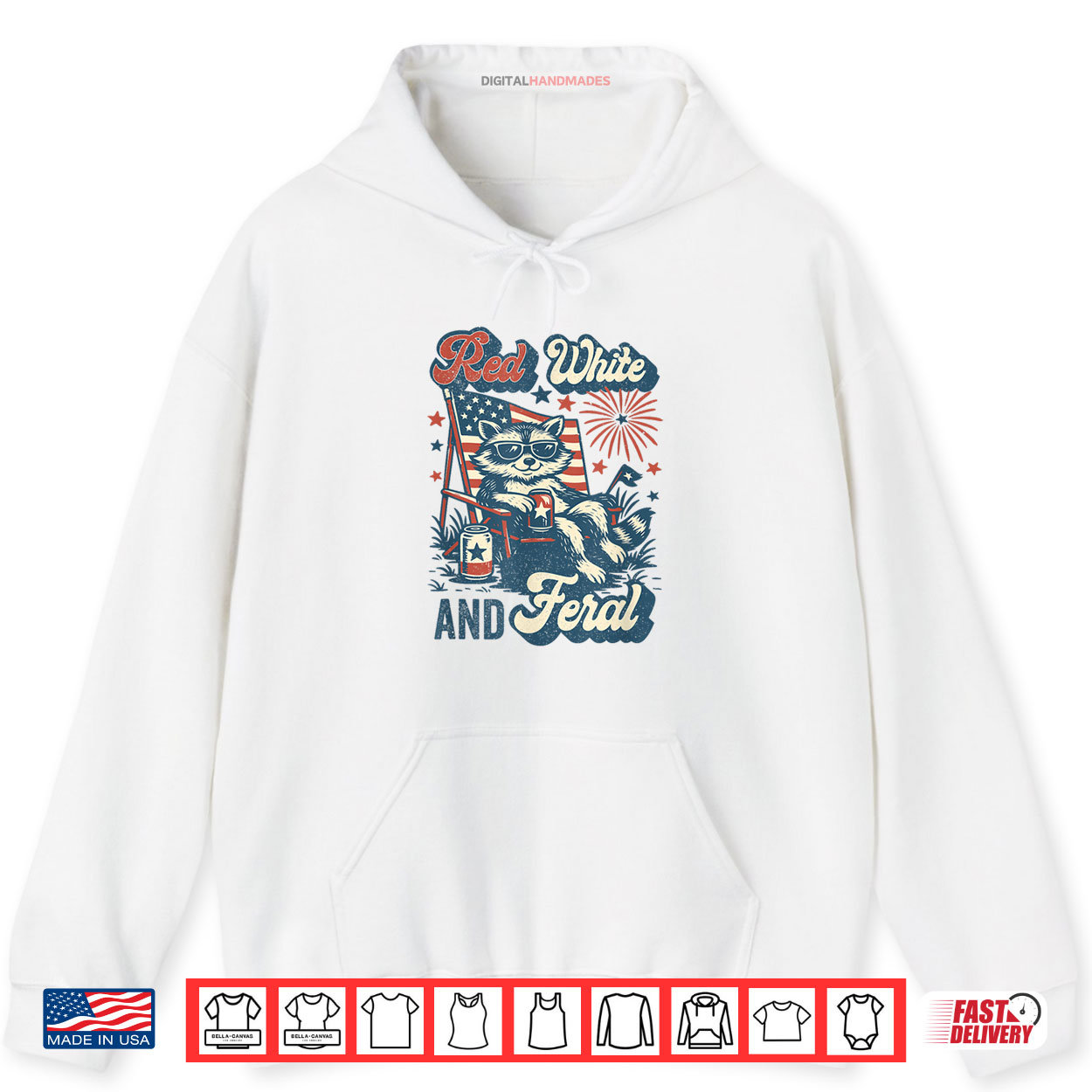 Red White and Feral Funny Raccoon 4th of July Patriotic Shirt Red White and Feral Funny Raccoon 4th of July Patriotic Shirt