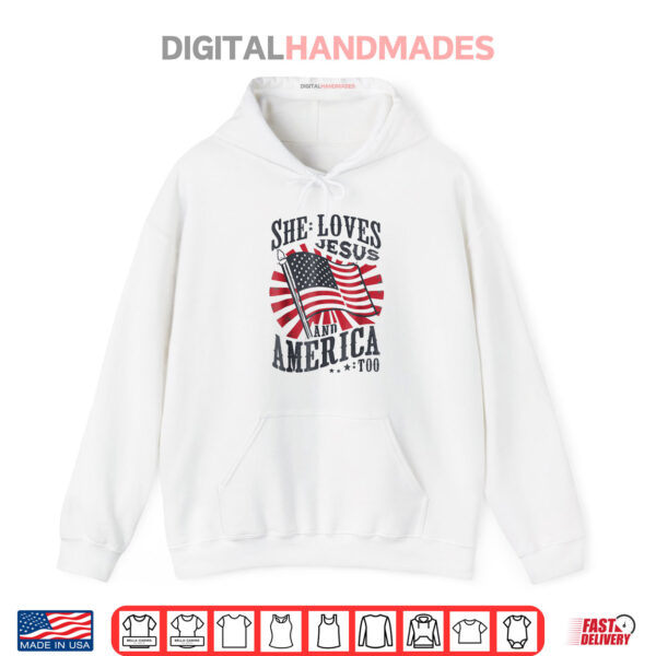 Hoodie She Loves Jesus And America Too USA Flag 4th Of July Shirt