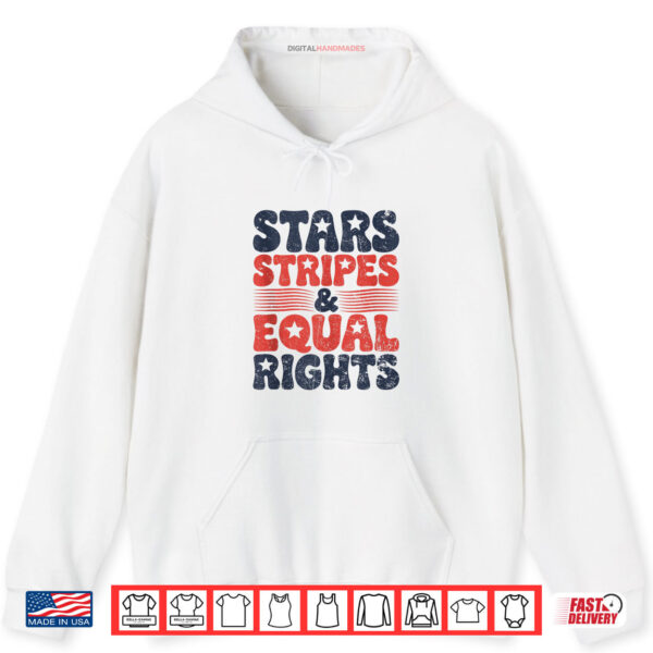 Stars Stripes And Equal Rights 4th Of July Women's Rights Shirt 2 Hoodie Stars Stripes And Equal Rights 4th Of July Womens Rights Shirt digitalhandmades