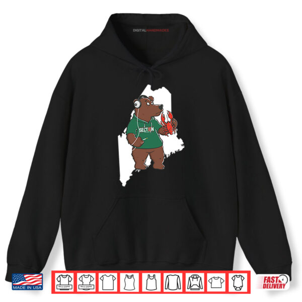 State Of Maine Bear Section Shirt 2 Hoodie State Of Maine Bear Section Shirt