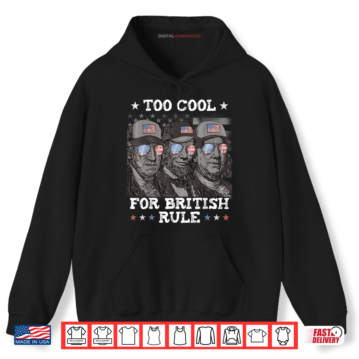 Too Cool For British Rule 4th of July Franklin Lincoln Shirt Too Cool For British Rule 4th of July Franklin Lincoln Shirt