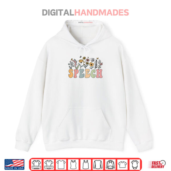 Hoodie Wildflower Speech Floral Speech Therapy SLP SLPA Shirt