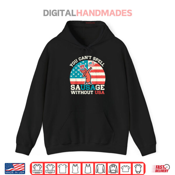You Can’t Spell Sausage Without USA Vintage Patriotic Shirt 2 Hoodie You Cant Spell Sausage Without USA Vintage Patriotic Shirt