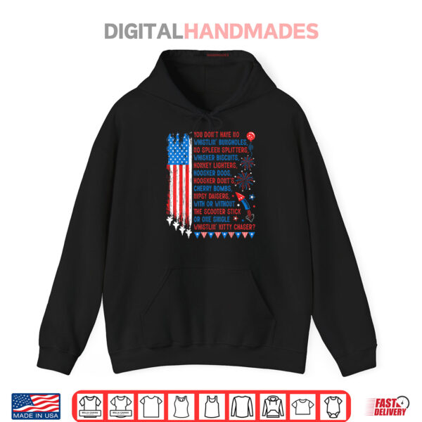 Hoodie You Dont Have No Whistlin Bungholes Funny July 4th of July Shirt