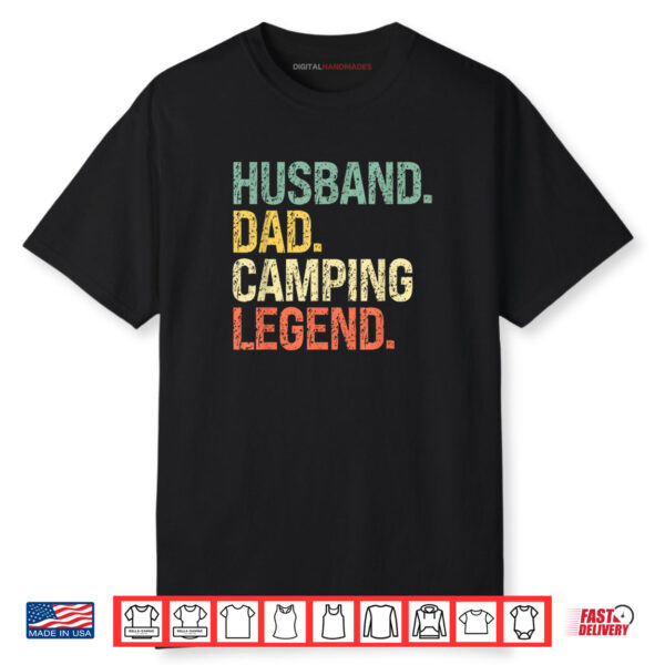 Husband Dad Camping Legend Father’s Day Campfire Shirt