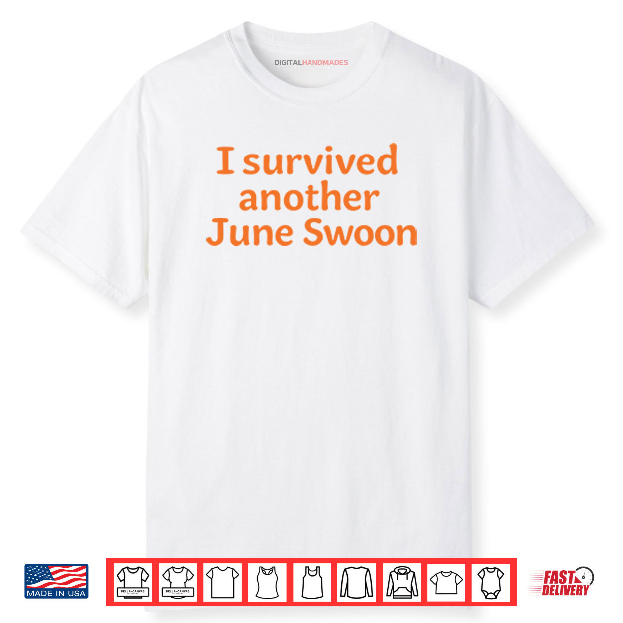 I Survived Another June Swoon Shirt