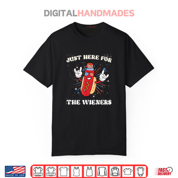 I’m Just Here For The Wieners Funny Fourth of July Shirt