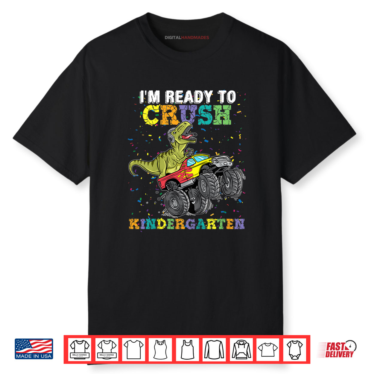 I’m Ready To Crush Kindergarten Monster Truck Dinosaur Shirt I’m Ready To Crush Kindergarten Monster Truck Dinosaur Shirt