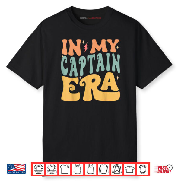 In My CAPTAIN Era Groovy Funny Grandpa Father’s Day Shirt
