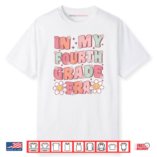 In My Fourth Grade Era Cute Groovy 4th Grade Back to School Shirt