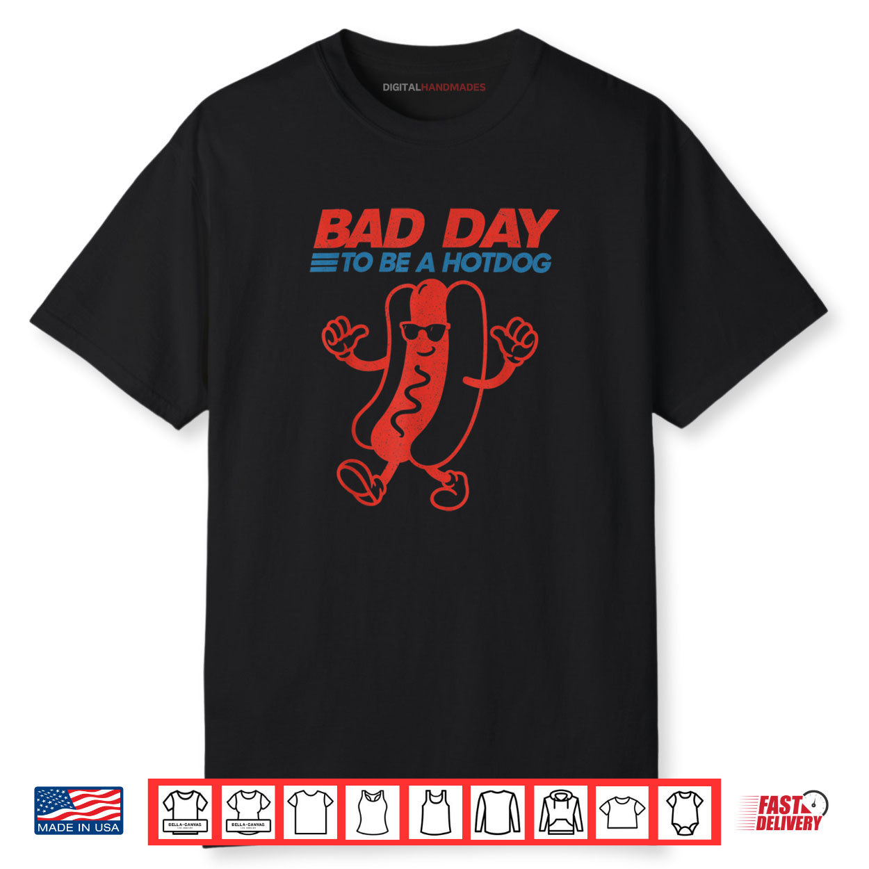 It’s A Bad Day To Be A Hotdog Funny Hot Dog 4th Of July Shirt