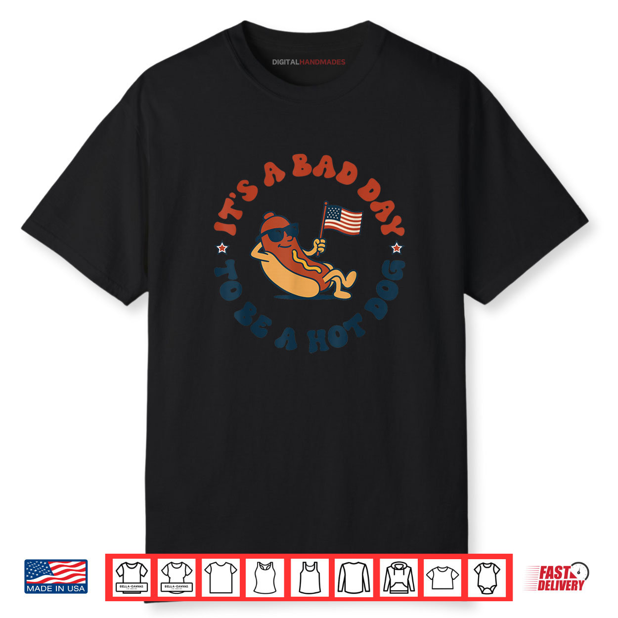 It’s a Bad Day to Be a Hot Dog Funny 4th of July Shirt
