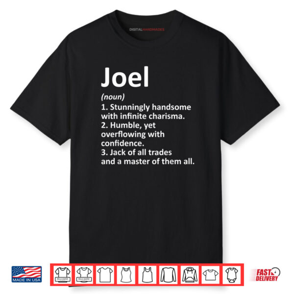 JOEL Definition Personalized Name Funny Birthday Gift Idea Shirt