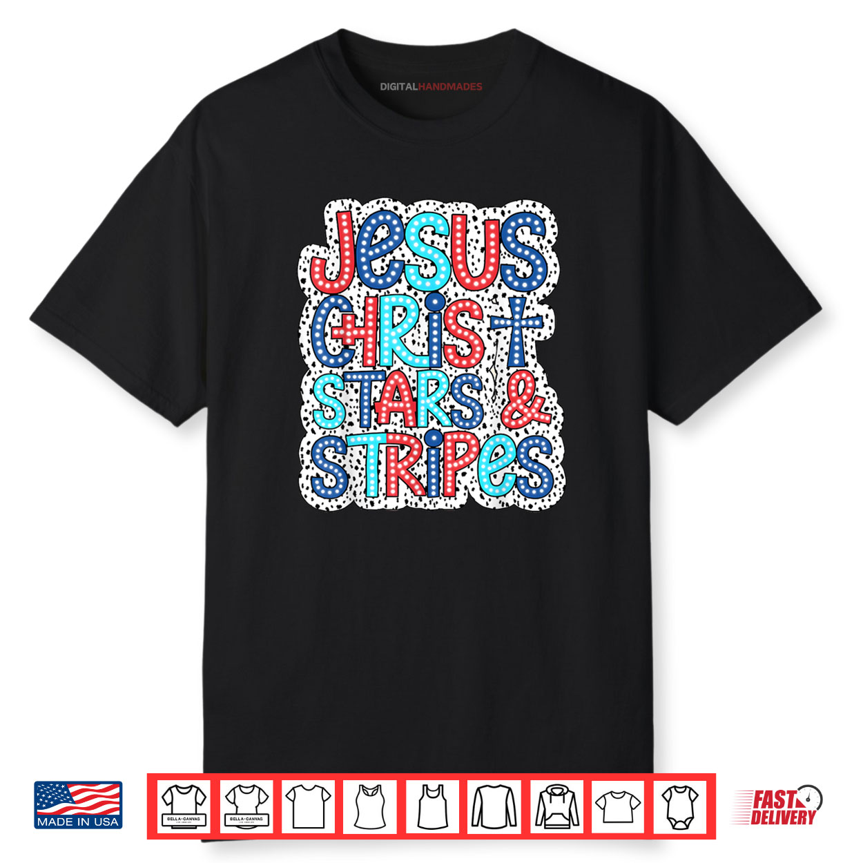 Jesus Christ Stars & Stripes American Patriotic 4th Of July Shirt Jesus Christ Stars & Stripes American Patriotic 4th Of July Shirt
