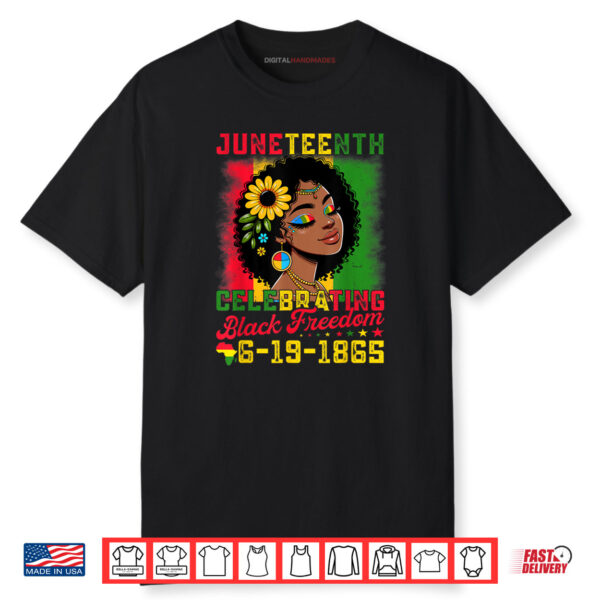 Juneteenth Women Celebrating Black Freedom Day 1865 Shirt