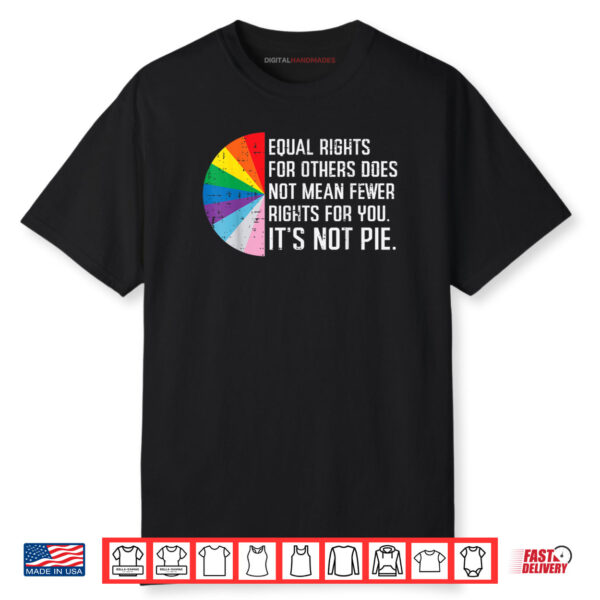 Lgbt Equal Rights For Others Gay Pride Month Shirt