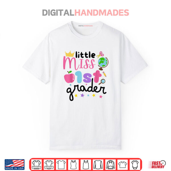 Little Miss 1st Grader First Day Of School 1st Grade Girl Shirt