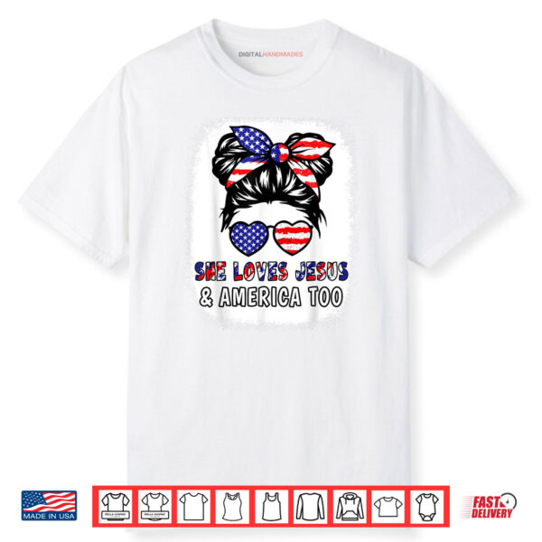 Love Jesus & America Too 4th of July Shirt
