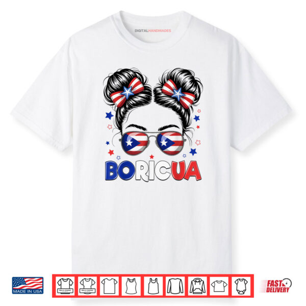 Messy Bun Puerto Rican Boricua Puerto Rico Hispanic Heritage Shirt
