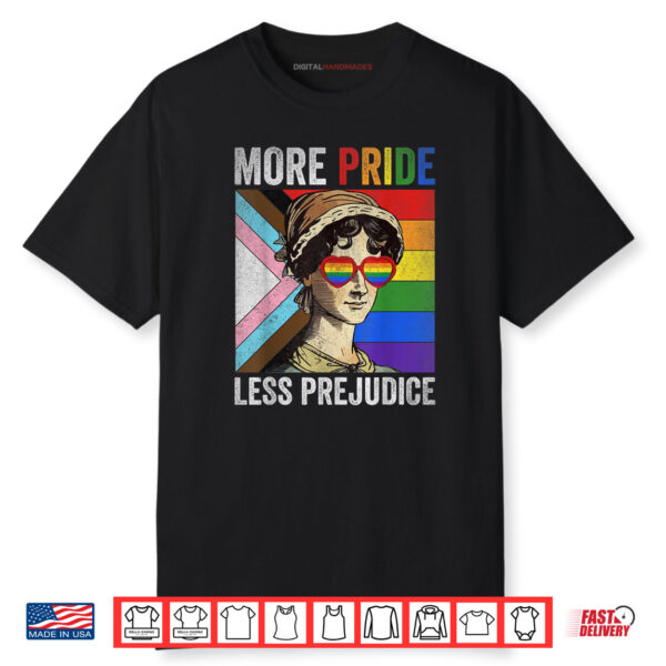More Pride Less Prejudice LGBT Gay Pride Month Shirt
