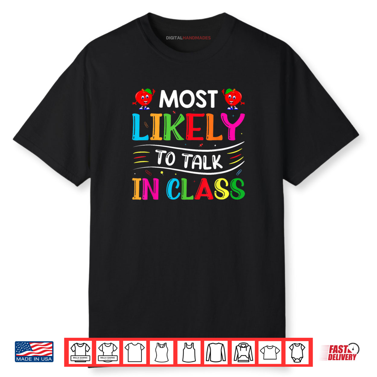 Most Likely To Talk In Class Shirt Most Likely To Talk In Class Shirt
