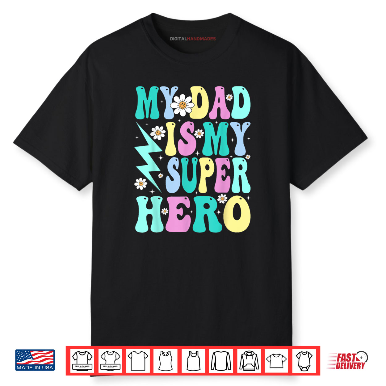 My Dad Is My Superhero Girls Daughter Father’s Day Shirt My Dad Is My Superhero Girls Daughter Father’s Day Shirt