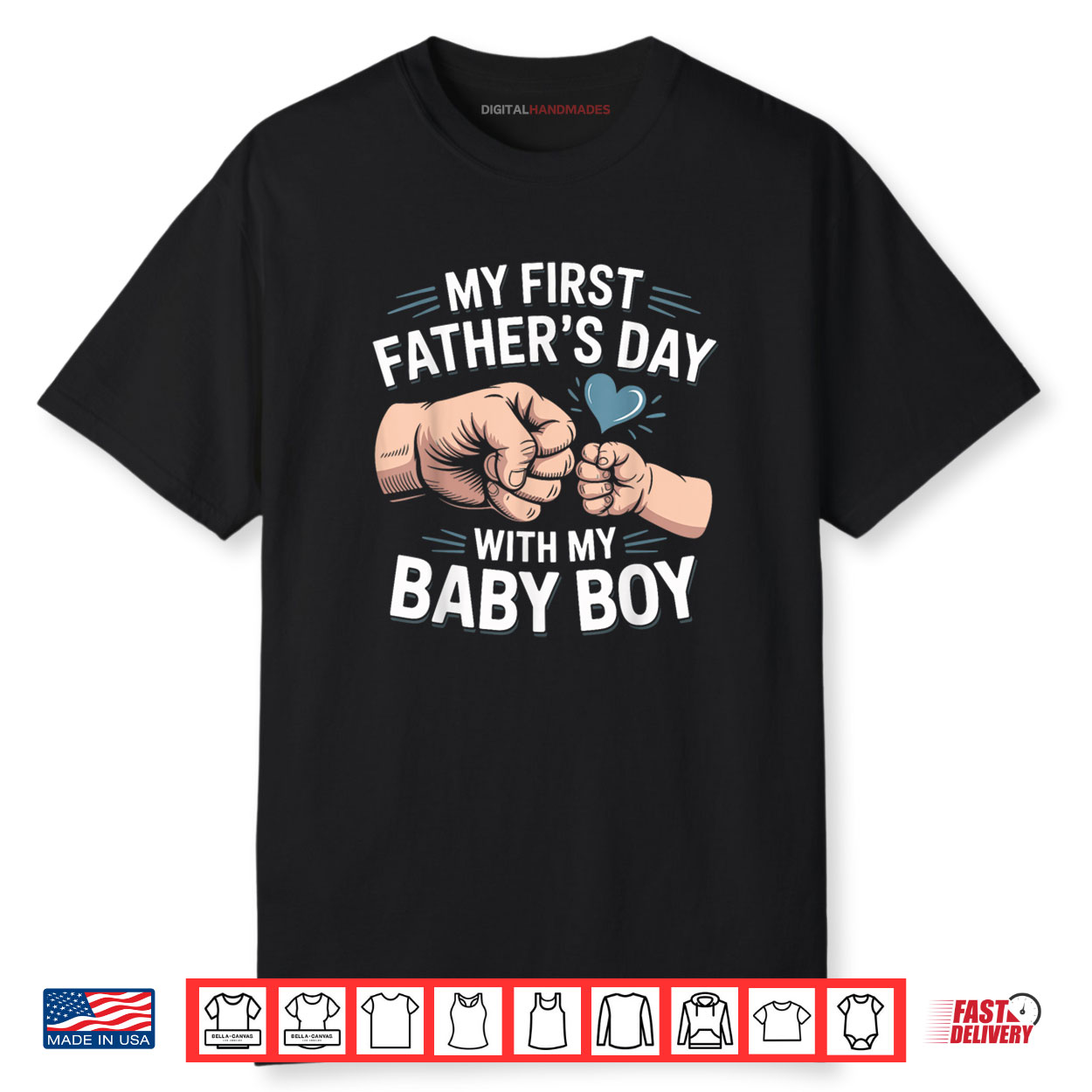 My First Fathers Day With My Baby Boy Shirt My First Fathers Day With My Baby Boy Shirt