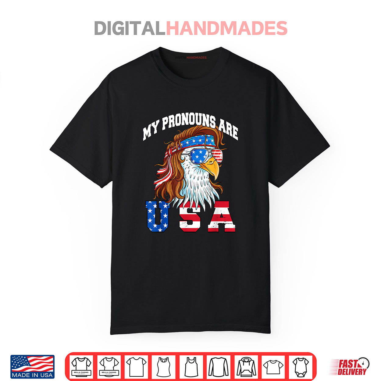 My Pronouns Are USA Eagle Funny 4th of July American Shirt My Pronouns Are USA Eagle Funny 4th of July American Shirt