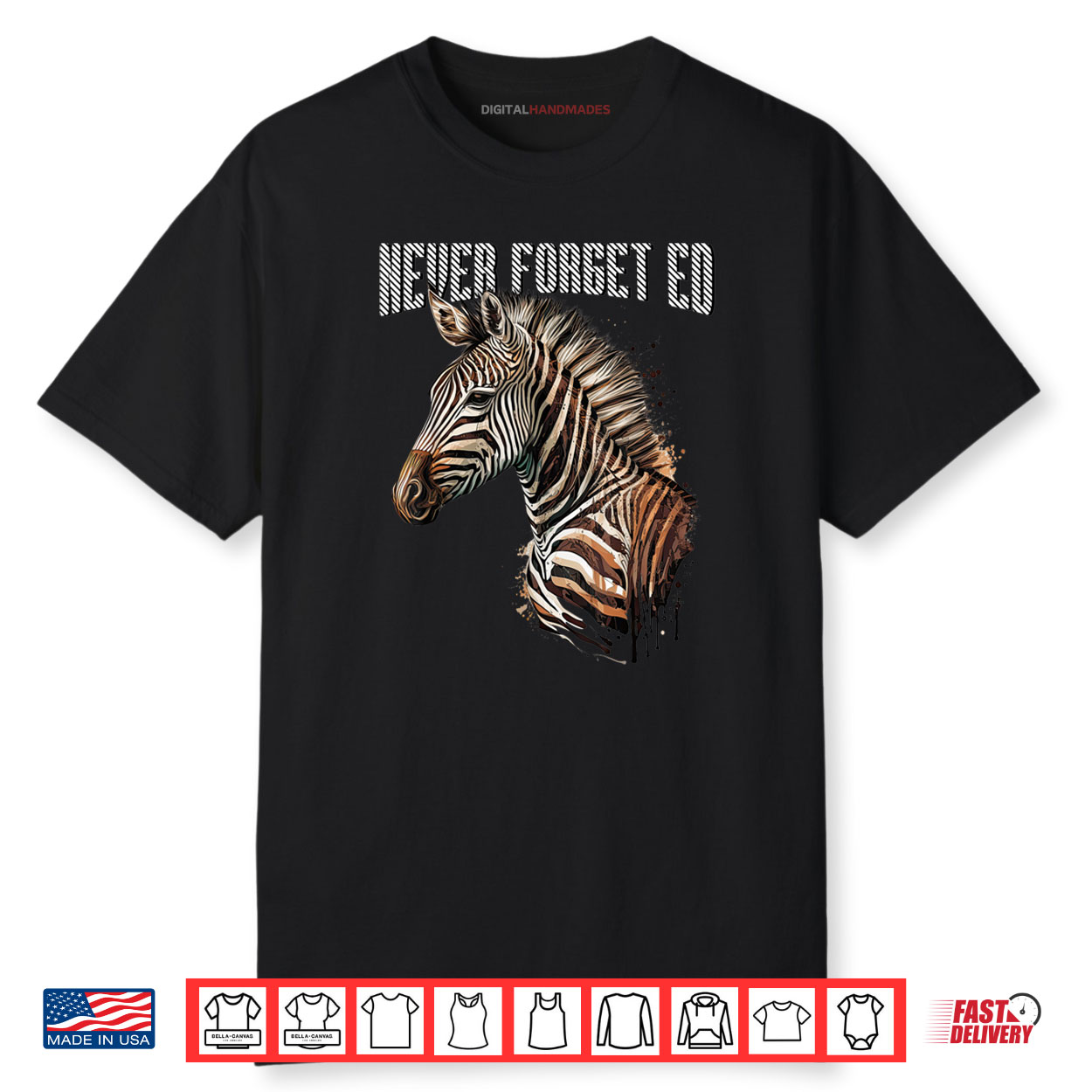 Never Forget Ed the Zebra Shirt