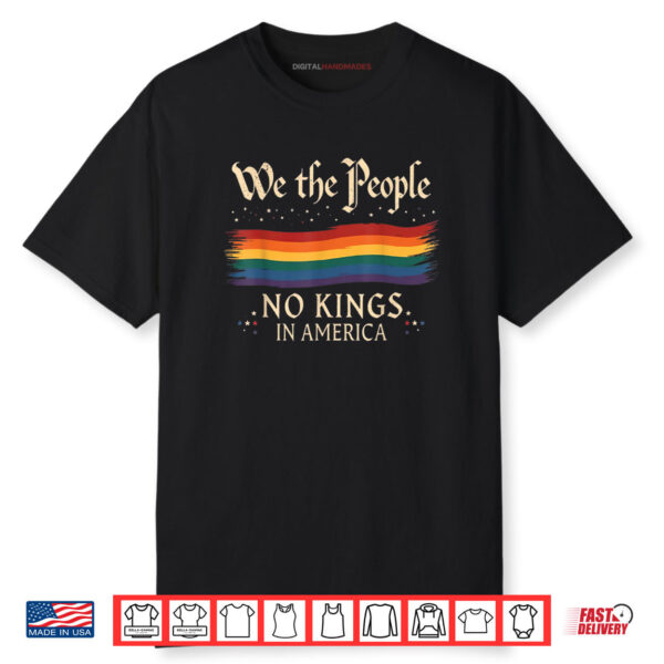 No Kings In America We The People Shirt