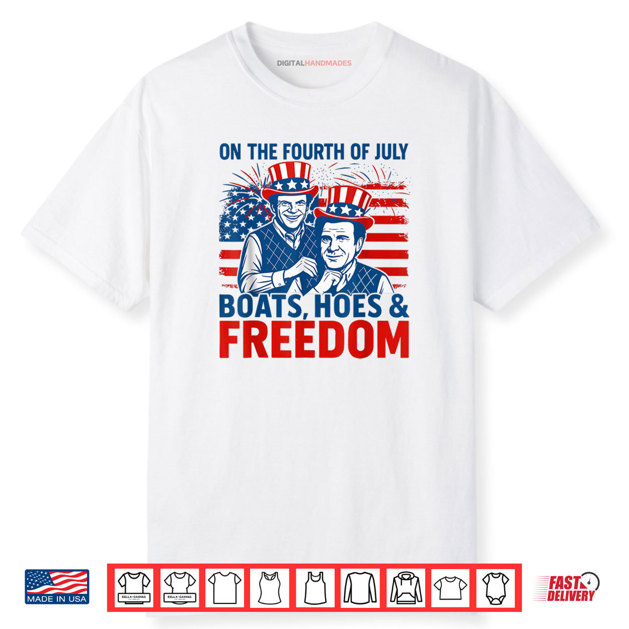 On The Fourth Of July Boats Hoes & Freedom 4th Of July Shirt