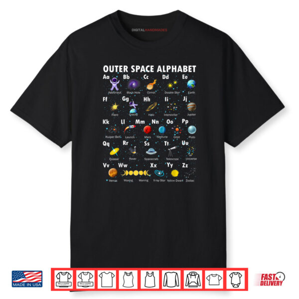Outer Space Alphabet Kindergarten Teachers 1st Day Of School Shirt